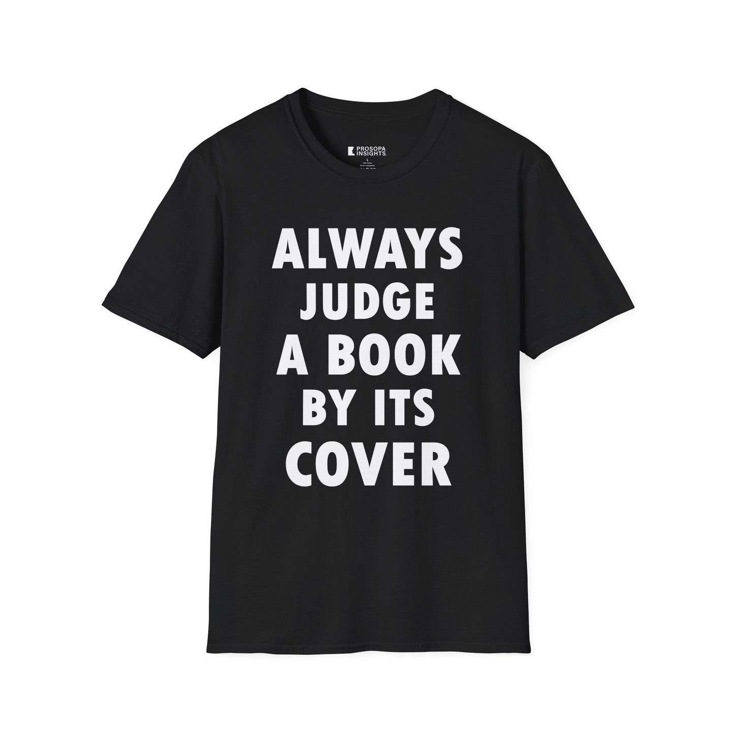 "Always Judge a Book by Its Cover" T-Shirt