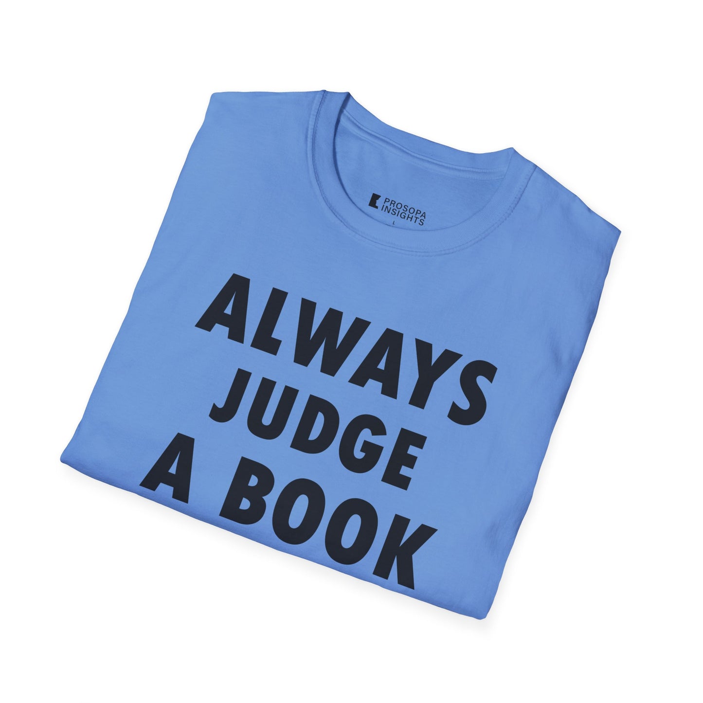 "Always Judge a Book by Its Cover" T-Shirt
