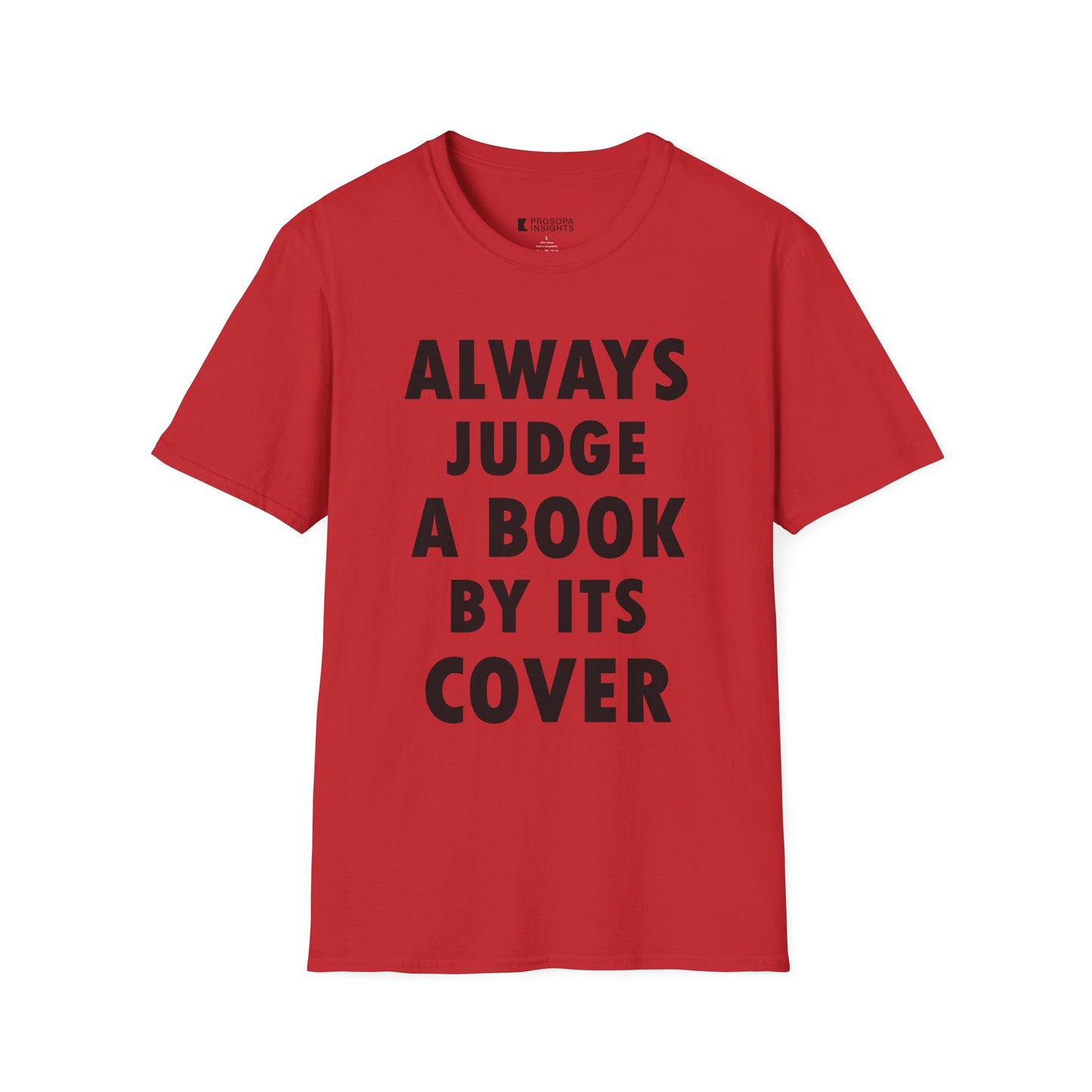 "Always Judge a Book by Its Cover" T-Shirt