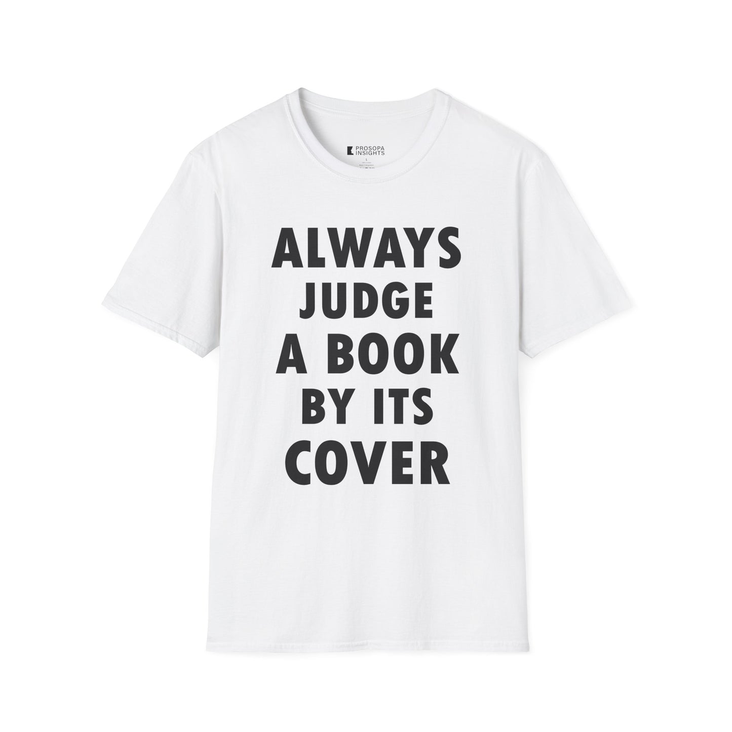 "Always Judge a Book by Its Cover" T-Shirt