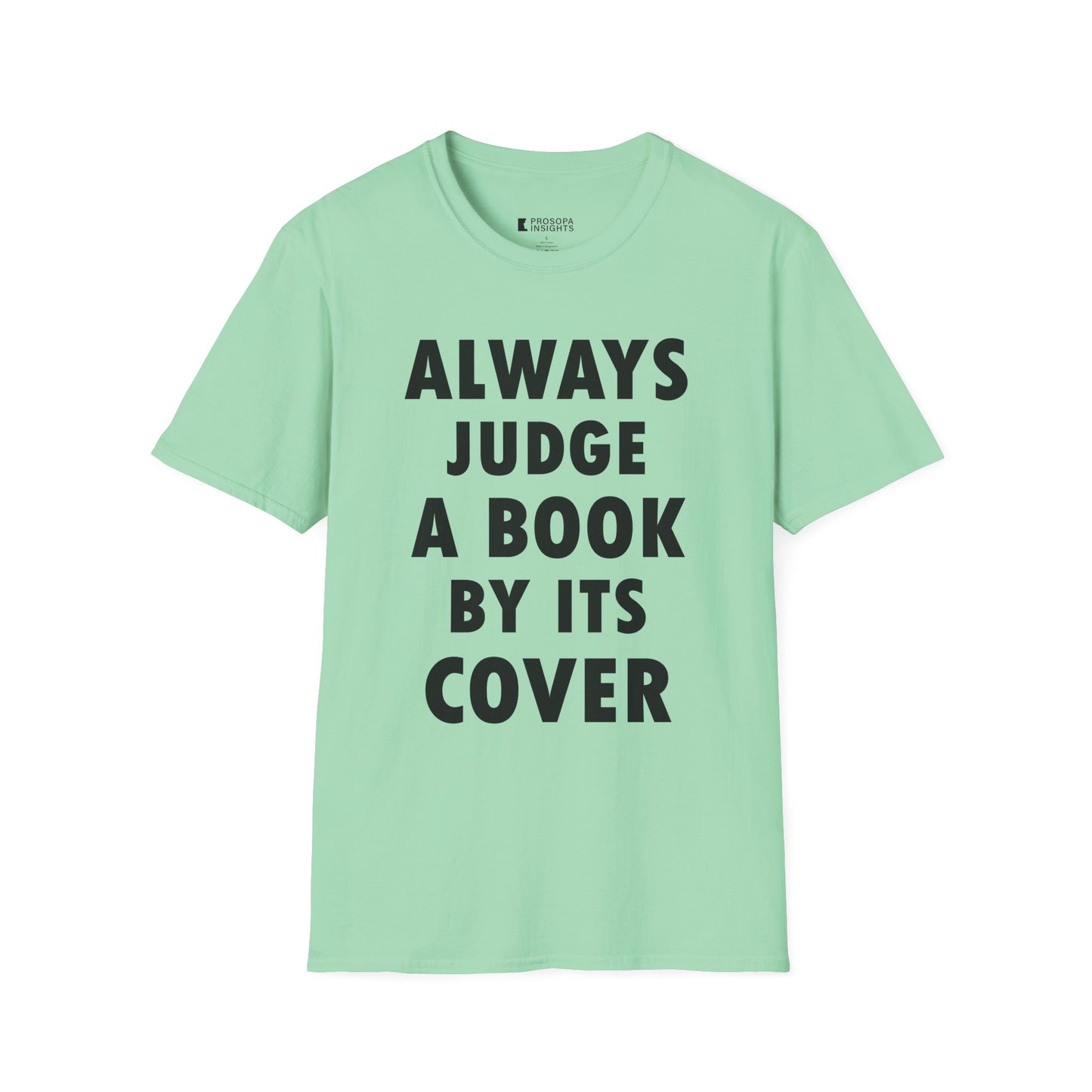 "Always Judge a Book by Its Cover" T-Shirt